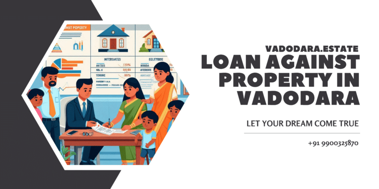 Loan Against Property in Vadodara